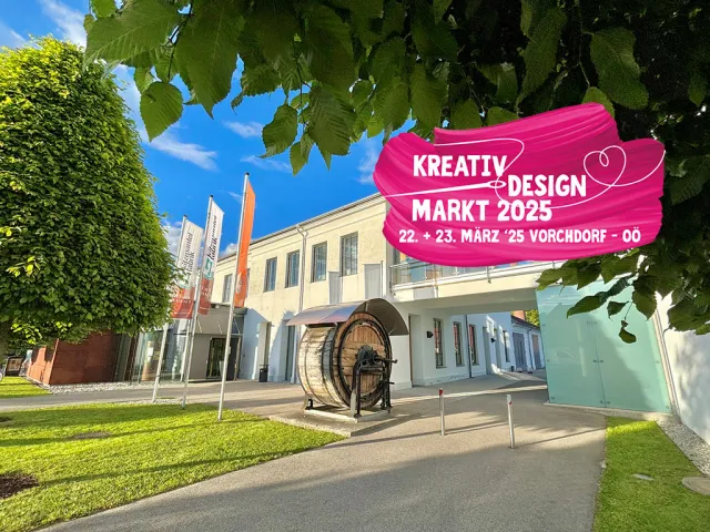 Kreativ- und Designmarkt 2025, 22./23. März Kitzmantelfabrik Vorchdorf