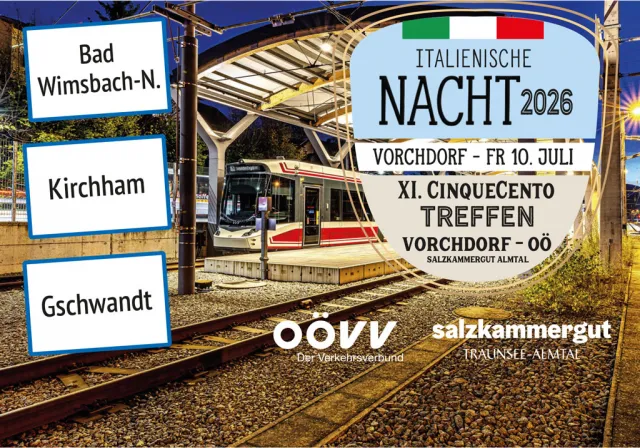 Sonderzüge zur Italienischen Nacht 2026 in Vorchdorf am 10. Juli 2026